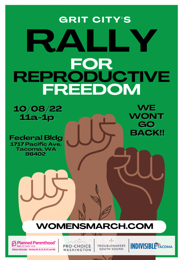 GRIT CITY’S RALLY FOR REPRODUCTIVE FREEDOM Indivisible
