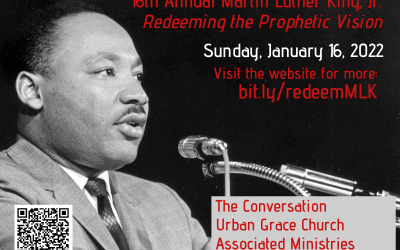 16th Annual Martin Luther King, Jr. Redeeming the Prophetic Vision