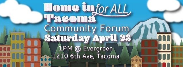 Home In Tacoma For All Community Forum